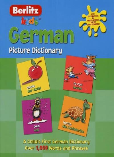 German Berlitz Kids Picture Dictionary (Berlitz Kids Picture Dictionaries)