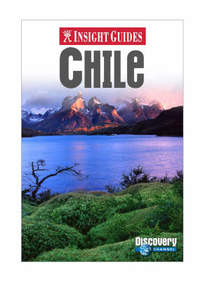 Chile Insight Guide (Insight Guides)