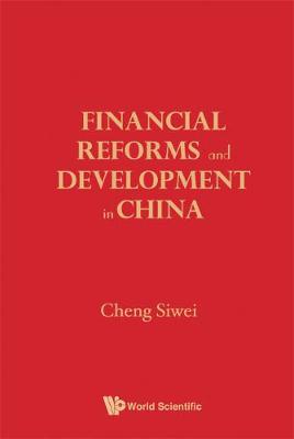 Financial Reforms And Developments In China