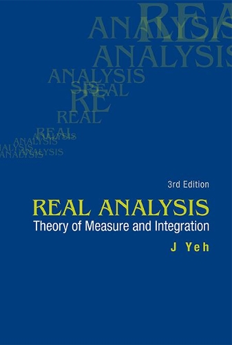 Real Analysis: Theory Of Measure And Integration (3rd Edition)