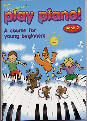 Play Piano! Course for young beginners, Book 2