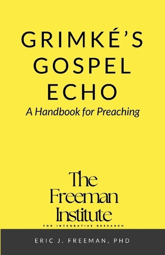 Grimké's Gospel Echo
