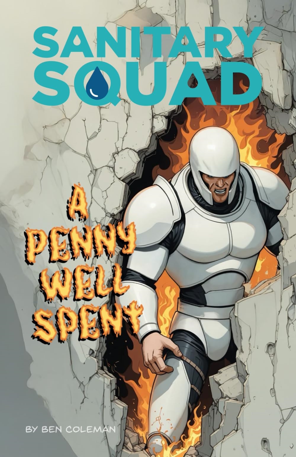 Sanitary Squad: A Penny Well Spent