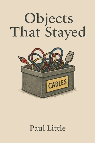 Objects That Stayed