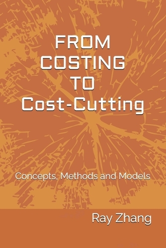 From Costing to Cost-Cutting