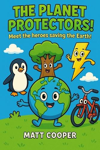 The Planet Protectors!