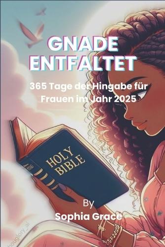 Gnade Entfaltet