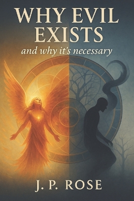 Why Evil Exists