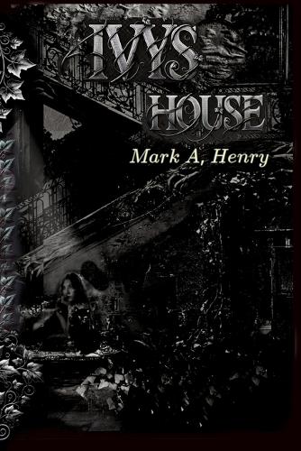 Ivy's House