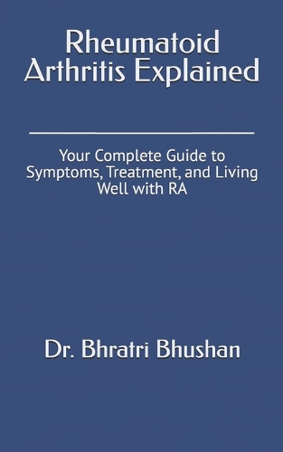 Rheumatoid Arthritis Explained