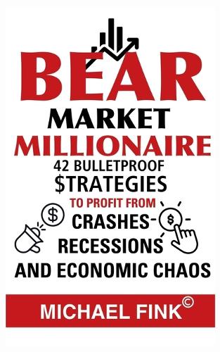 Bear Market Millionaire