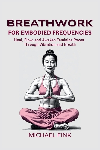 Breathwork for Embodied Frequencies