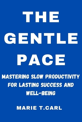 The Gentle Pace