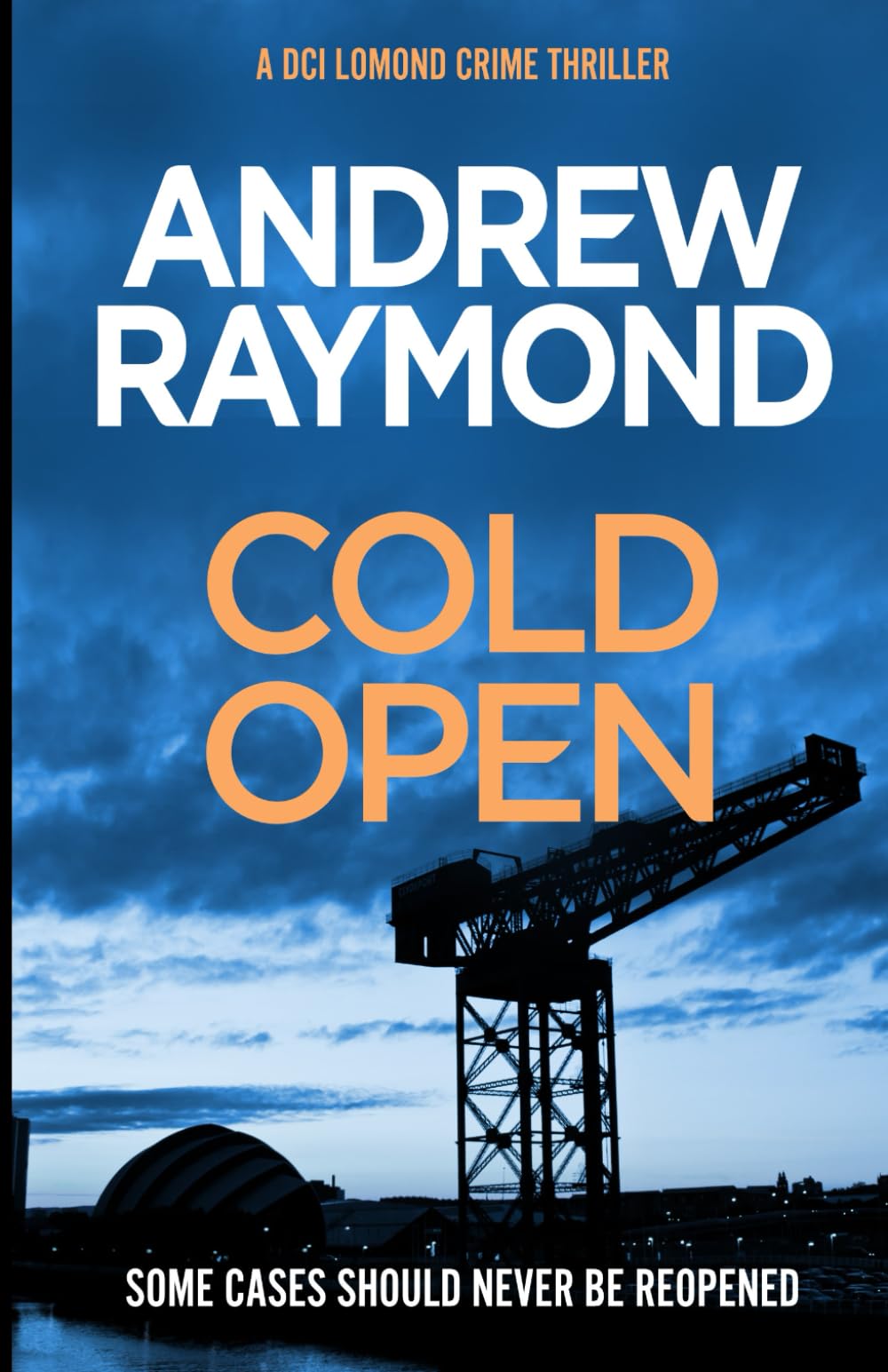 Cold Open (DCI Lomond Crime Thrillers)