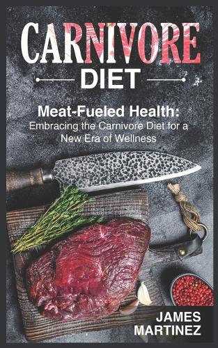 Carnivore Diet
