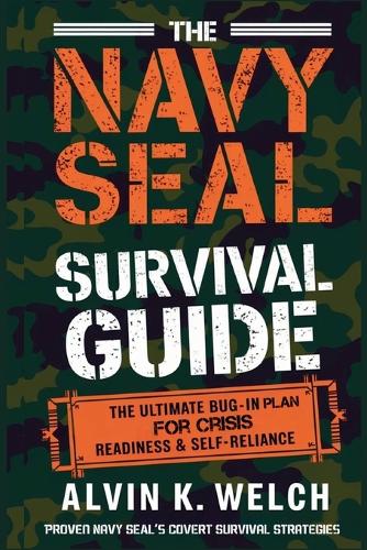 The Navy Seal's Survival Guide