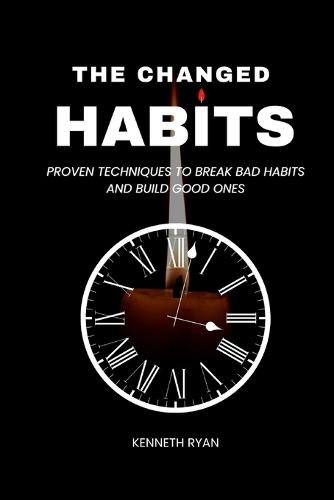 The Changed Habits