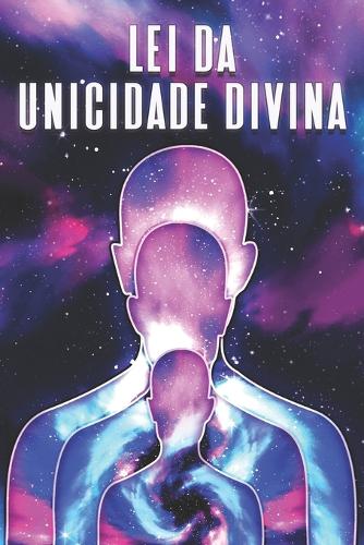 Lei Da Unicidade Divina