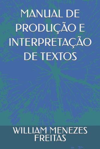 Manual de Produção E Interpretação de Textos