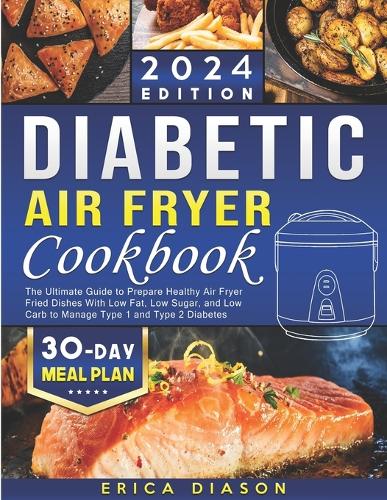 Diabetic Air Fryer Cookbook