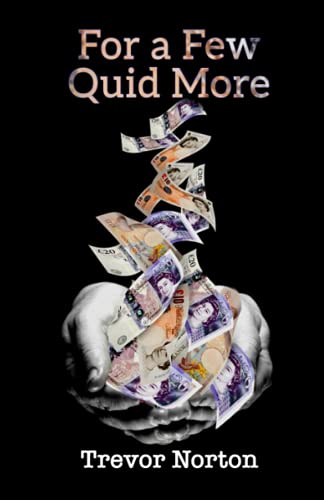 For a Few Quid More