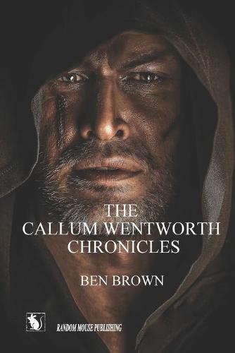 The Callum Wentworth Chronicles