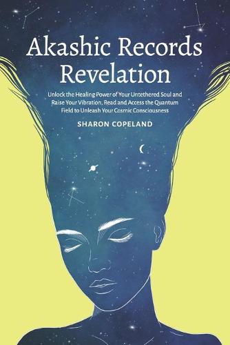 Akashic Records Revelation