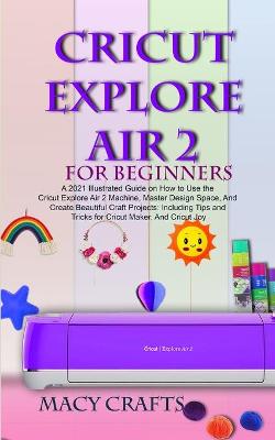 Beginner Cricut Projects Cricut Air Crafts Cricut Maker Cricut Air