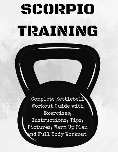 Scorpion Training. Kettlebell