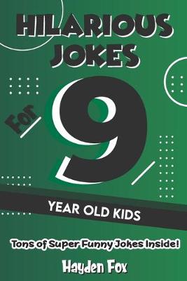 Hilarious Jokes For 9 Year Old Kids