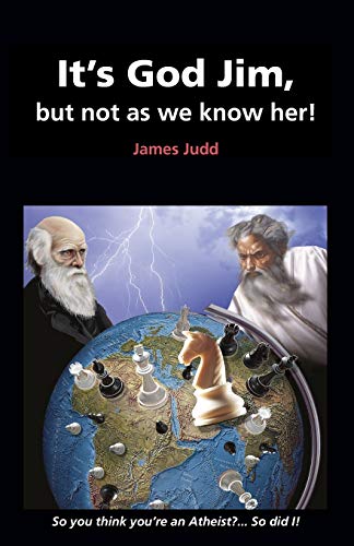 It's God Jim, but not as we know her!