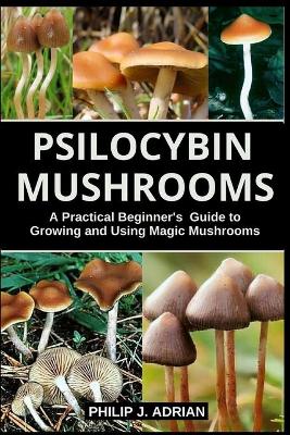 Psilocybin Mushrooms