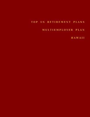 Top US Retirement Plans - Multiemployer Plan - Hawaii