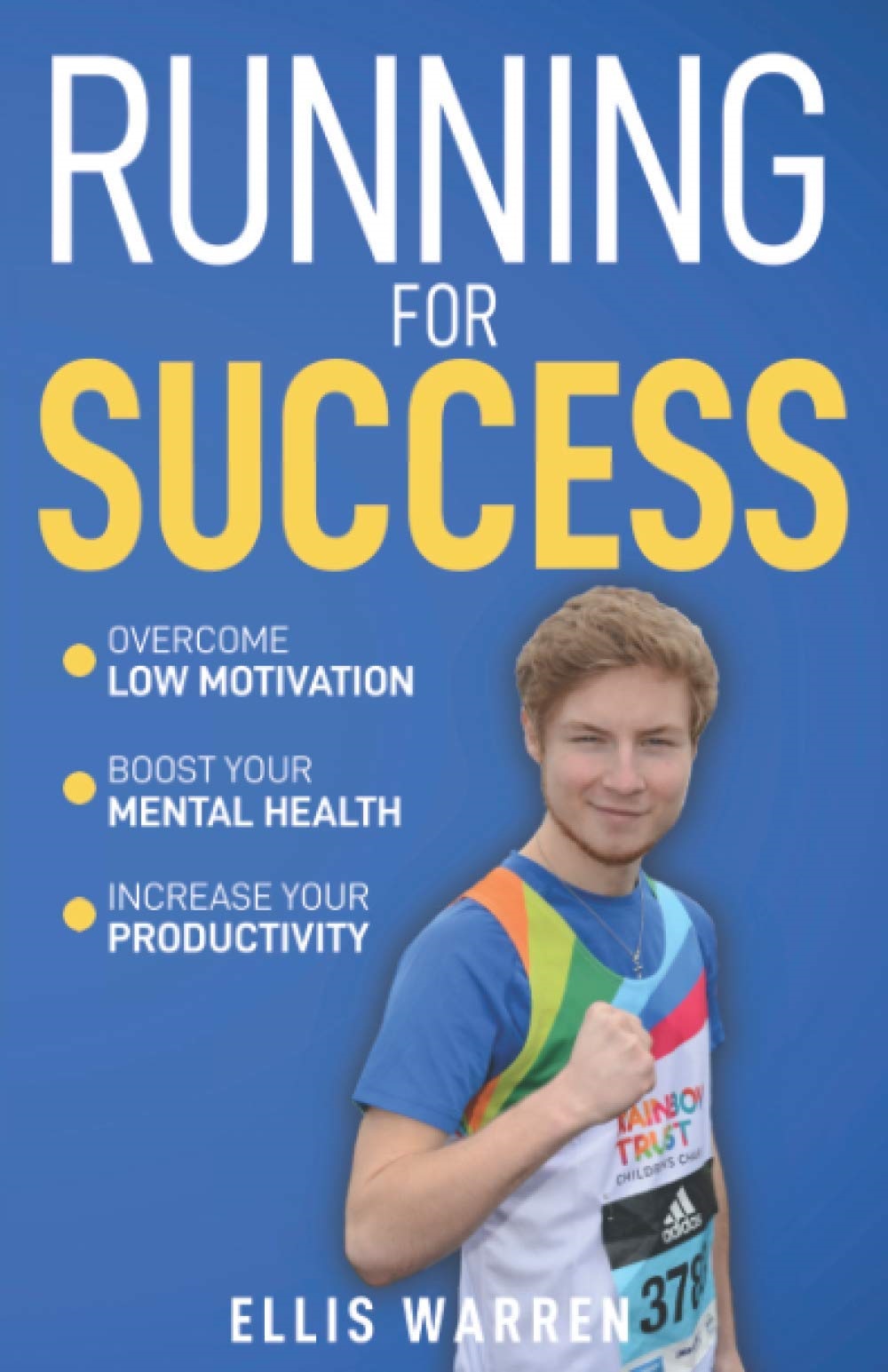 Running For Success: Overcome Low Motivation, Boost Your Mental Health, and Increase Your Productivity