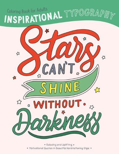 Inspirational Typography Coloring Book For Adults