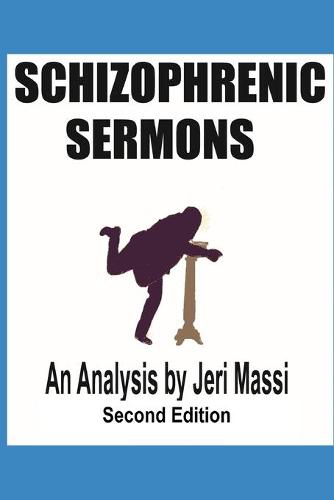 Schizophrenic Sermons