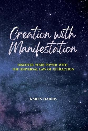 Creation with Manifestation