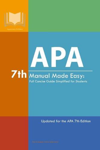 APA 7th Manual Made Easy