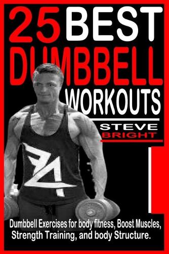 25 Best Dumbbell Workouts
