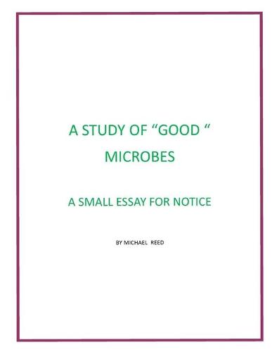 A Study of Good Microbes