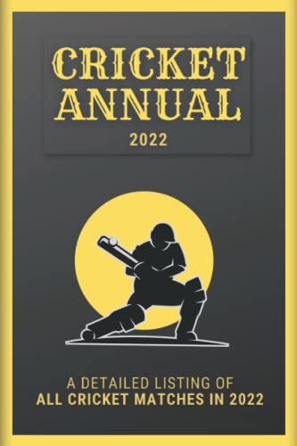 Cricket Annual 2022: Professional Cricket Diary 2022 with Fixtures List | Mobile apps | Planner | Calendar | Notebook | Extensive Betting History