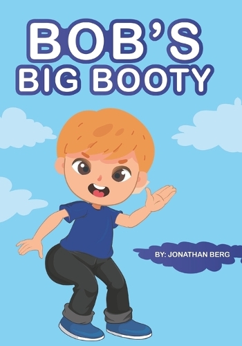 Bob's Big Booty