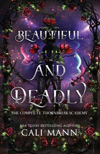Beautiful and Deadly