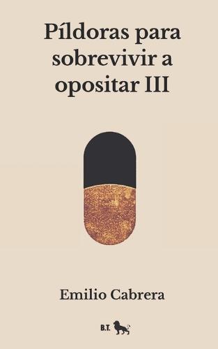 Pildoras para sobrevivir a opositar III