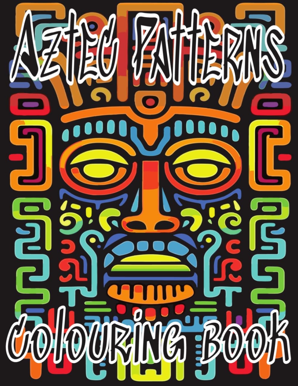 Aztec Patterns Colouring Book: Relaxing And Therapeutic Aztec And Mayan Colouring Book For Adults And Kids
