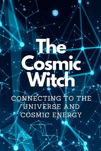 The Cosmic Witch