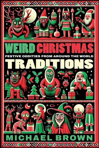 Weird Christmas Traditions