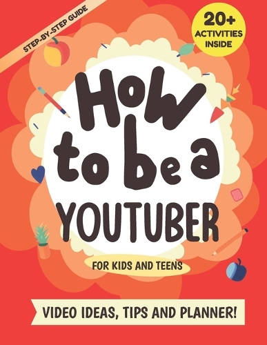 How to be a YouTuber