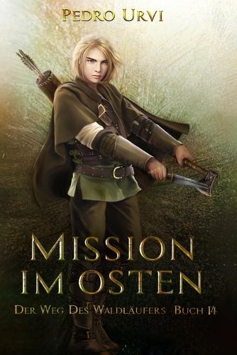 Mission im Osten