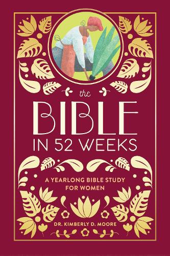 The Bible in 52 Weeks (Deluxe Edition)